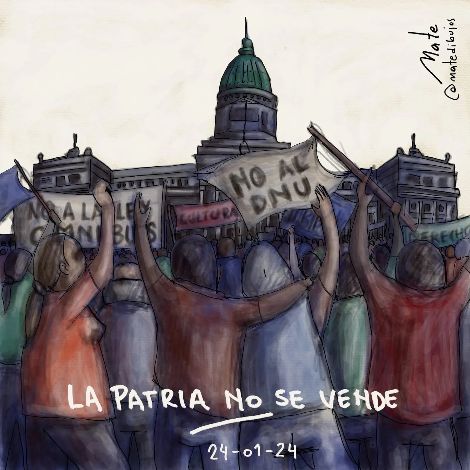 «La patria no se vende»